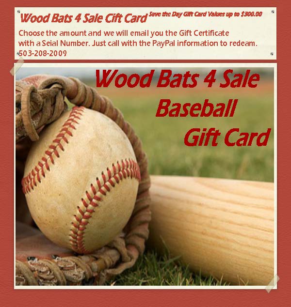 Buy a Wood Bats 4 Sale Gift Card