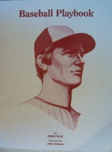 The Baseball Playbook - Ron Polk win more games